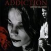 The Addiction DVD