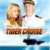 Tiger Cruise (2004) Dvd